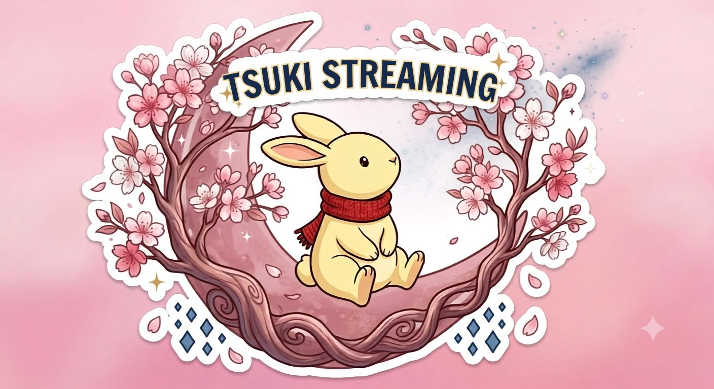 Tsuki Streaming